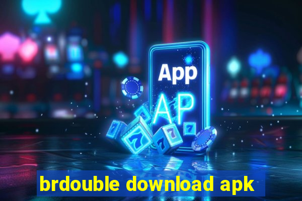 brdouble download apk